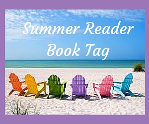 Summer Reader Book Tag